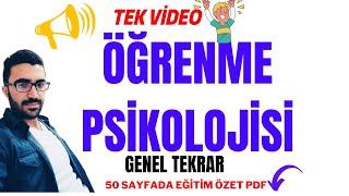 Öğrenme Psikolojisi Genel Tekrar Tek Video - eğitim genel tekrar