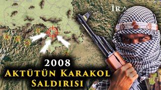 Aktütün Karakolu Baskını 2008