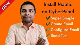 Install Mautic in Super Simple Steps on CyberPanel & Configure Email