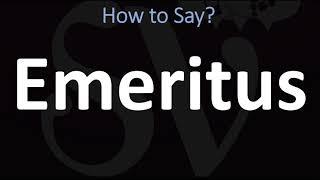 How to Pronounce Emeritus? (CORRECTLY)