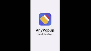 AnyPopup - Full Scene Popup (What is)