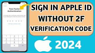 How To Sign in Apple ID Without Verification Code || Sign in Apple ID without 2F codee