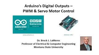 Intro to Arduino - PWM Signals and Servo Motor Control (Fall 2024)