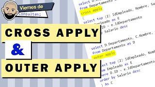 CROSS APPLY & OUTER APPLY - ¿En Qué Situaciones Utilizarlos?