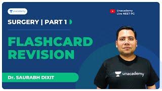 Surgery | Flash card Revision Part 1 | NEET PG 2021 | Dr. Saurabh Dixit Unacademy Live NEET PG