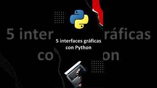 5 Mejores Bibliotecas para Crear Interfaces Gráficas de Usuario (GUI) en Python #python