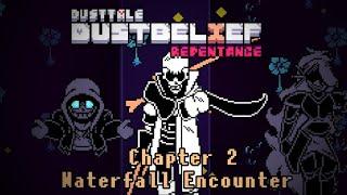 DUSTBELIEF REPENTANCE: Ch2 - Waterfall Animated OST