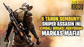 8 TAHUN DALAM PERSEMBUNYIAN‼️SNIPER ASSASIN KEMBALI BERAKSI (ALUR CERITA FILM)