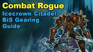 Combat Rogue BiS Gearing Guide - Icecrown Citadel Phase 4