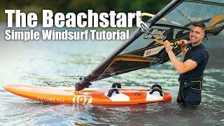 The BEACHSTART - Full Guide for Beginners & Intermediates | Windsurf Tutorial