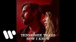 Tennessee Tears - Now I Know (Official Audio)