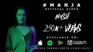 Nish - Manja | OFFICIAL MUSIC VIDEO | Music By Lyan x SP