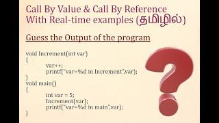 C Programming For Beginners - Call By Value & Call By Reference (In Tamil with Real-time examples)