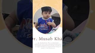Dr. Musab Khan #viral #shorts #doctor #youtubeshorts #funny #cutebaby