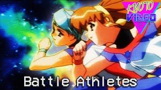 Battle Athletes: A Retro Anime Retrospective | KYOTO VIDEO