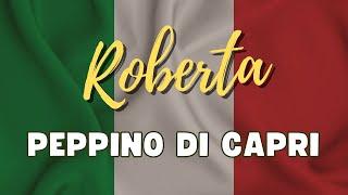 Peppino di Capri - Roberta (Com legenda em italiano e português BR)