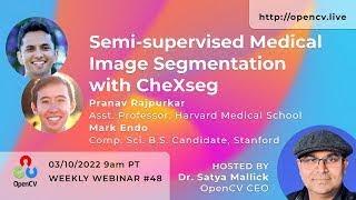 Semi-supervised Medical Image Segmentation with CheXseg - OpenCV Weekly Ep 48 - 03/10/22