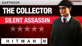 HITMAN 3 Dartmoor - "The Collector" (2025) Silent Assassin Rating - Elusive Target