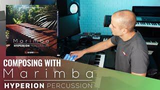 Composing With Hyperion Percussion: Marimba