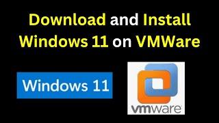 How to download and install Windows 11 on VMWare Workstation | Install Windows 11 on VMWare (2024)