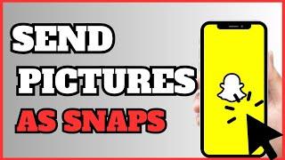 How to Send Pictures as Snaps on Snapchat | Send Snaps From Camera Roll (2024)