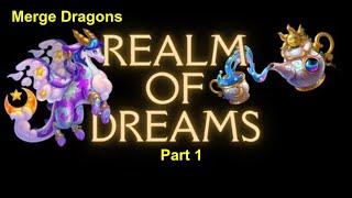 Merge Dragons Realm of dreams part 1