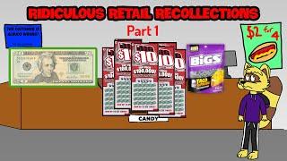 Ridiculous Retail Recollections #1