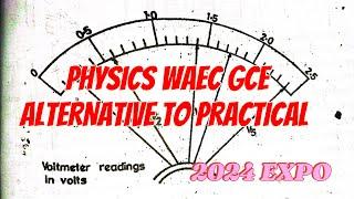 WAEC 2024 Physics Alternative to Practical: Unlocking the Major Secrets