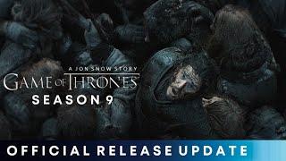 Game of Thrones Season 9 Release Date | Game of Thrones Jon Snow Series Update | G.O.T 9