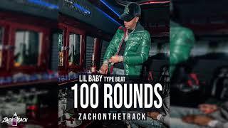 Lil Baby X Quay Global Type Beat "100 ROunds" [Prod. By ZachOnTheTrack X JuggOnTheBeat]