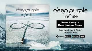 Deep Purple "Roadhouse Blues" Full Song Stream - Album inFinite OUT NOW!