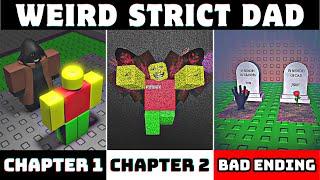 Weird Strict Dad : Chapter 1 and Chapter 2 (All Endings) - Full Walkthrough | Roblox