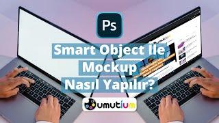 Photoshop Smart Object İle Mockup Nasıl Yapılır?