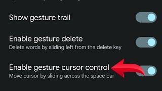 How to enable gesture control in gboard, gboard mein gesture control enable kaise kare