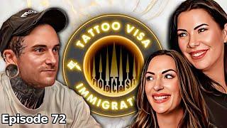 Coming to America | EP 72 ft Tattoo Visa | Unemployable Podcast