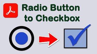 How to change radio button to checkbox in fillable pdf form with Adobe Acrobat Pro DC