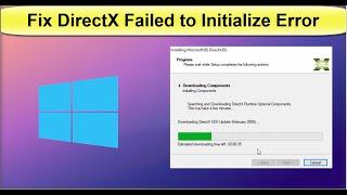 How to Fix DirectX Failed to Initialize Error in Windows 10
