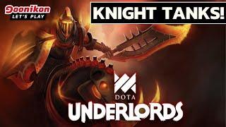  Let`s play Dota Underlords Top Meta Knights!