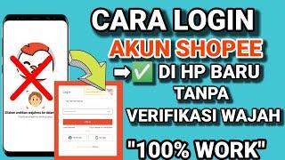 Cara Login Shopee Tanpa Verifikasi Wajah | Login Shopee Tanpa Kode OTP