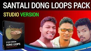 Santali Dong Loops Pack (Studio Version)