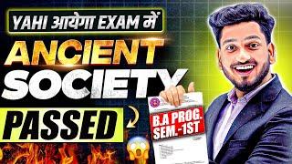 Ancient Society | B.A Program Semester 1st Most Important Questions with Answer | 100% Pass