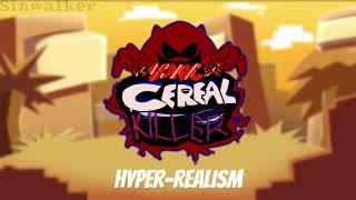 Vs. Sonic.EXE Cereal Killer OST: Hyper Realism