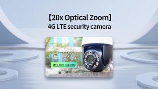 What is a 20x optical zoom 4G PTZ camera？