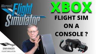 Microsoft Flight Simulator on XBOX Series X | Flight Sim on a Console? | New Developments