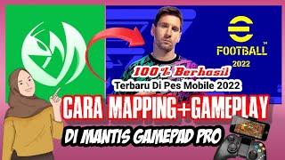 Terbaru‼️Key Mapping+GamePlay Di Mantis Gamepad Pro || Di Pes Mobile 2022 || Main Pakai Stik 