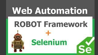 3.1 Robot framework (Selenium) | Selenium & SeleniumLibrary