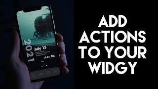 How to add Actions to Widgys