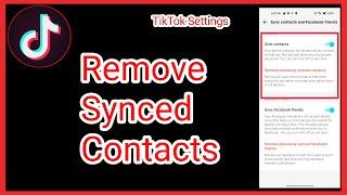 How to Remove Synced Contacts From TikTok Account @qautech760