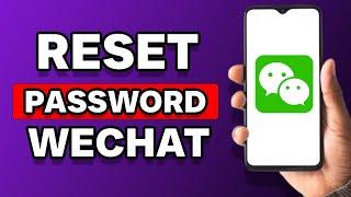 How To Reset My Wechat Password