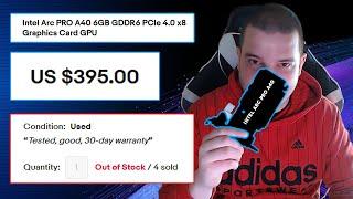 Intel Arc ™ PRO Graphics [Intel Arc PRO A40 6GB] Price, Where to buy in EU, Availability...